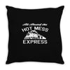 all aboard hot mess express train Throw Pillow
