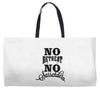 no retreat, no surrender. Weekender Totes