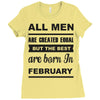 all men are created equal february Ladies Fitted T-Shirt