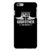 i have two titles uncle and godfather iPhone 6 Plus/6s Plus Case