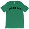 ew david T-Shirt
