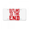 outlaws to the end 2 License Plate