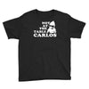 not at the table carlos hangover Youth Tee