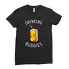 Drinking Buddies Juice Ladies Fitted T-Shirt