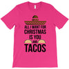 i love you and tacos. T-Shirt