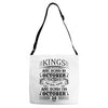Real Kings Are Born On October 28 Adjustable Strap Totes