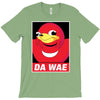 DA WAE T-Shirt