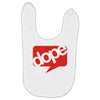 dope Baby Bibs
