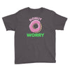 donut worry Youth Tee