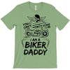 You Cant Scare Me I am Biker Daddy T-Shirt