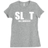slut slu t all i need is u you bucks night stag gag parody spoof funny Ladies Fitted T-Shirt