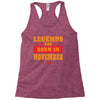 Legends Are Born In November Racerback Tank