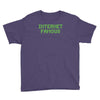 internet famous Youth Tee