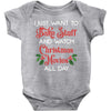 i just want to bake stuff and watch christmas movies all day Baby Bodysuit