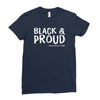 black and proud Ladies Fitted T-Shirt