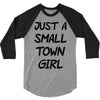 just a small town girl 3/4 Sleeve Shirt