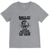 Back Of I Have A Crazy Grandmother And I am not Afraid To Use Her V-Neck Tee