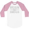 hugs and drugs 3/4 Sleeve Shirt