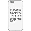 if youre reading this its white and gold iPhone 6/6s Case