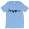 Preggers T-Shirt