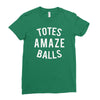 totes amaze balls Ladies Fitted T-Shirt