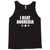 i beat anorexia Tank Top