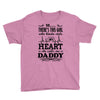 There's This Girl Who Stole My Heart She Calls Me Daddy Youth Tee