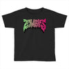 zombies (4) Toddler T-shirt