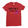 you can't scare me i'm a mother Ladies Fitted T-Shirt