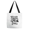 read a book, fool Tote Bags