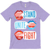 Women's March Stand Unite Fight T-Shirt