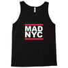 mad nyc new york city run fashion slogan party Tank Top