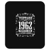 vintage made in 1962 perfectly aged a living legend Mousepad