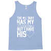 military has my soldier i have his heart Tank Top