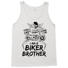 You Cant Scare Me I am Biker Brother Tank Top