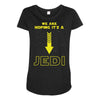 We Are Hoping Its a Jedi Maternity Scoop Neck T-shirt