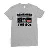 remember the 80's Ladies Fitted T-Shirt