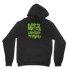 witch better have my money Hoodie