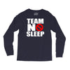 team no sleep Long Sleeve Shirts