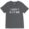 i licked it so it's mine V-Neck Tee