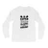 Be A Super Hero For Animals Go Vegan! Long Sleeve Shirts