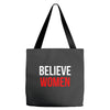 believe women Tote Bags
