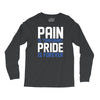 pain is temporary pride is forever Long Sleeve Shirts