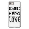 dad a son's first hero a daughters first love iPhone 8