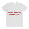Some Kind Of Wonderful All Over Women's T-shirt