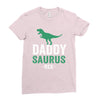 Daddysaurus Ladies Fitted T-Shirt
