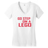 go step on a lego Women's V-Neck T-Shirt