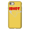 i'm with this idiot funn iPhone 8