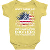 Veteran Don't Thank Me Thank My Brothers Who Never Came Back Baby Bodysuit