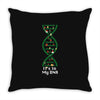 it's in my dna Throw Pillow